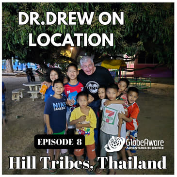 Day 8 for Dr Drew in Thailand