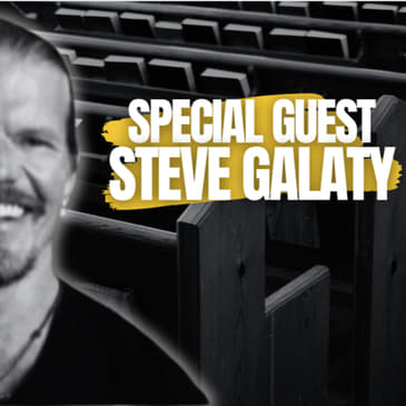 Episode #76: Steve Galaty