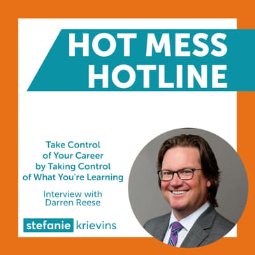Take Control of Your Career by Taking Control of What You're Learning with Darren Reese