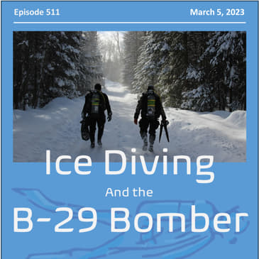 Episode 511 - Diving in Lake Mead, Ice Diving in Lake Superior and more!