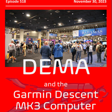 DEMA 2023 Recap and a discussion of the Garmin Descent MK3 dive computer