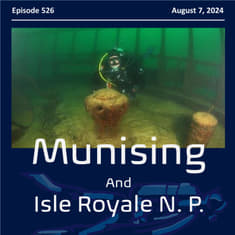 Diving Munising and Isle Royale National Park in Lake Superior