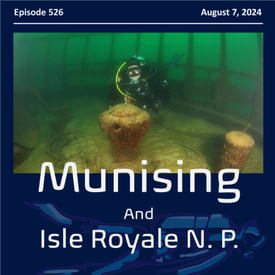 Diving Munising and Isle Royale National Park in Lake Superior