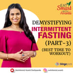 DEMYSTIFYING INTERMITTENT FASTING PART 3 (BEST TIME TO WORKOUT)