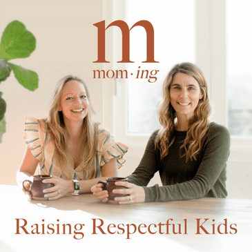 Raising Respectful Kids