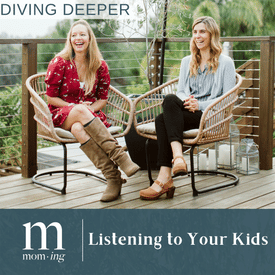 Diving Deeper: Listening to Your Kids