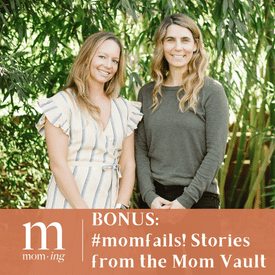 #momfails! Stories from the Mom Vault