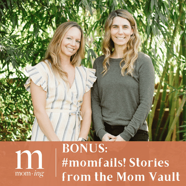 #momfails! Stories from the Mom Vault