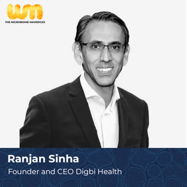 Chapter 7: How Digbi Health is Using the Power of Artificial Intelligence and Microbiome Science to Personalize Health Care!