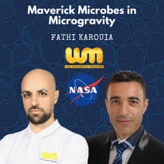 From Microgravity to Microbiomes: The Interstellar Journey With The Scientist Fathi Karouia