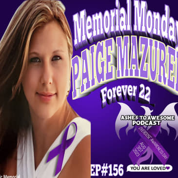 156 - MEMORIAL MONDAY- PAIGE MAZUREK