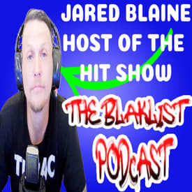 183 - JARED BLAINE FROM THE BLAKLIST PODCAST