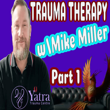 207 - WEEKEND RAMBLE - TYPES OF TRAUMA THERAPY PT1