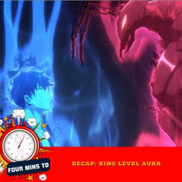 Recap: King Level Aura