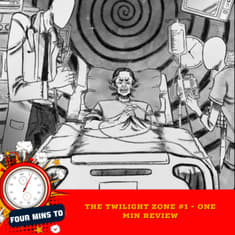 The Twilight Zone #1 - One Min Review