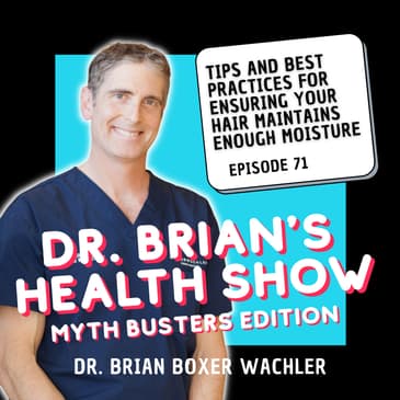 071 - Tips & Best Practices for Ensuring Your Hair Maintains Enough Moisture