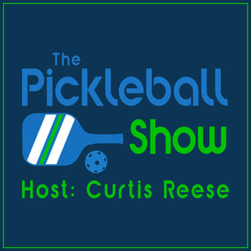 Craig Bell - The Pickleball show - Aug 12 2022