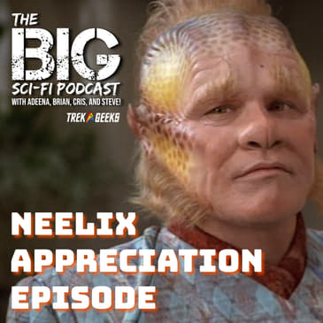 Neelix Appreciation Episode