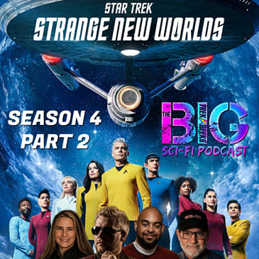 Strange New Worlds Review: Season 4, Part 2