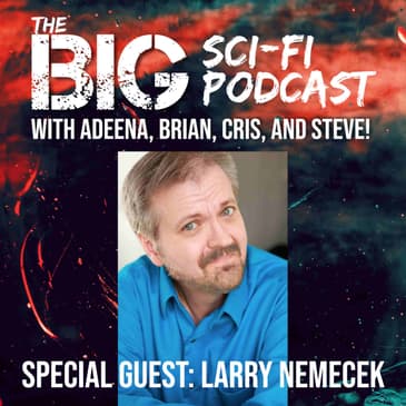 Shootin' the Trek with Larry Nemecek, aka Dr. Trek