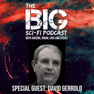 David Gerrold - Trouble with Tribbles and More!