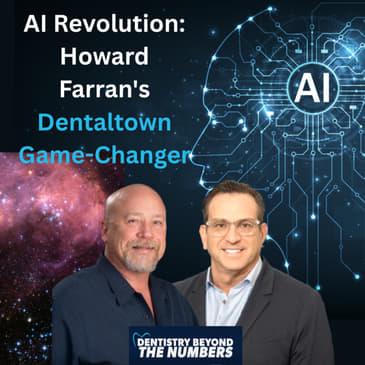 AI Revolution: Howard Farran's Dentaltown Game-Changer
