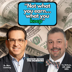 Dentists: It’s Not What You Earn… It’s What You KEEP | Build Wealth &amp; Plan Your Exit