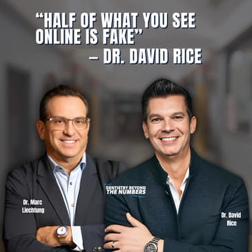 How Young Dentists Can Build a Successful Career with Dr. David Rice