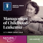 Management of Childhood Leukemia with Prof Cathy Cole