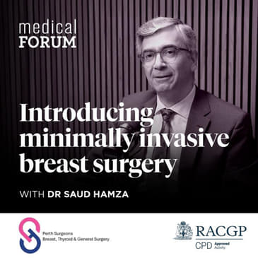 Introducing minimally invasive breast surgery