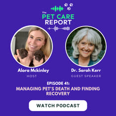 Dr. Sarah Kerr: Managing Pet’s Death and Finding Recovery | E41