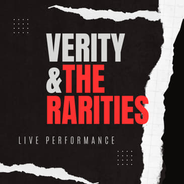 Verity and The Rarities