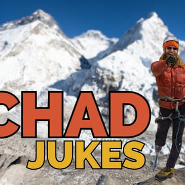 Climbing Higher: The Chad Jukes Story from Everest to Montrose