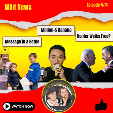 Biden Pardons Hunter, Million-Dollar Bananas & Free School for All? | Wild News & Real Talk