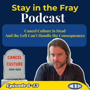 Cancel Culture Is Finally Dead: And the Left Doesn’t Know How to Handle It