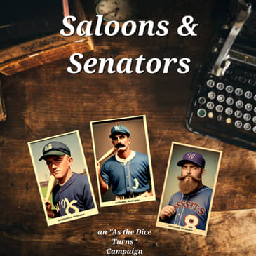 Saloons & Senators: Episode 4: Crouching Tigers, Hidden Cobb