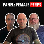 105 - 🎥 Live Panel: “Female Perpetrators”
