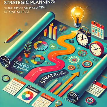Looking Ahead: Strategic Planning