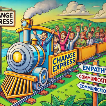 Change: Navigating the Change Train