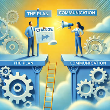 Change: Communicating Without Losing Your Cool (or Your Team)