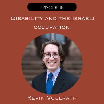 Disability and the Israeli Occupation: Reflections from an American Christian Living in Palestine