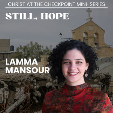 CATC #5 Lamma Mansour: Still, Hope