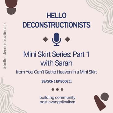 11: Mini Skirt Series: Part 1 with Sarah