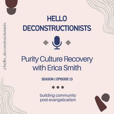 13: Purity Culture Recovery with Erica Smith