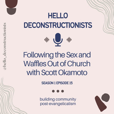15: Following the Sex and Waffles Out of Church with Scott Okamoto