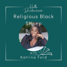 S2 E2: Religious Black Sheep with Katrina Ford