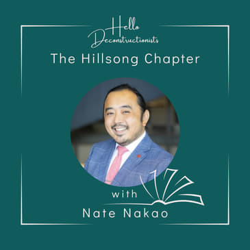 S2 E9: The Hillsong Chapter with Nate Nakao