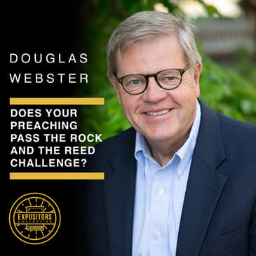 Does Your Preaching Pass The Rock and The Reed Challenge?