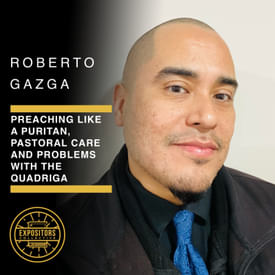 Preaching Like a Puritan, Pastoral Care and Problems with the Quadriga - Roberto Gazga
