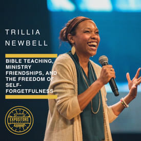 Bible Teaching, Ministry Friendships, and the Freedom of Self-Forgetfulness with Trillia Newbell